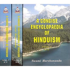 Concise Encyclopaedia of Hinduism [In Three Volumes (The Most Comprehensive and Authoritative Source on Hinduism Available Today)]